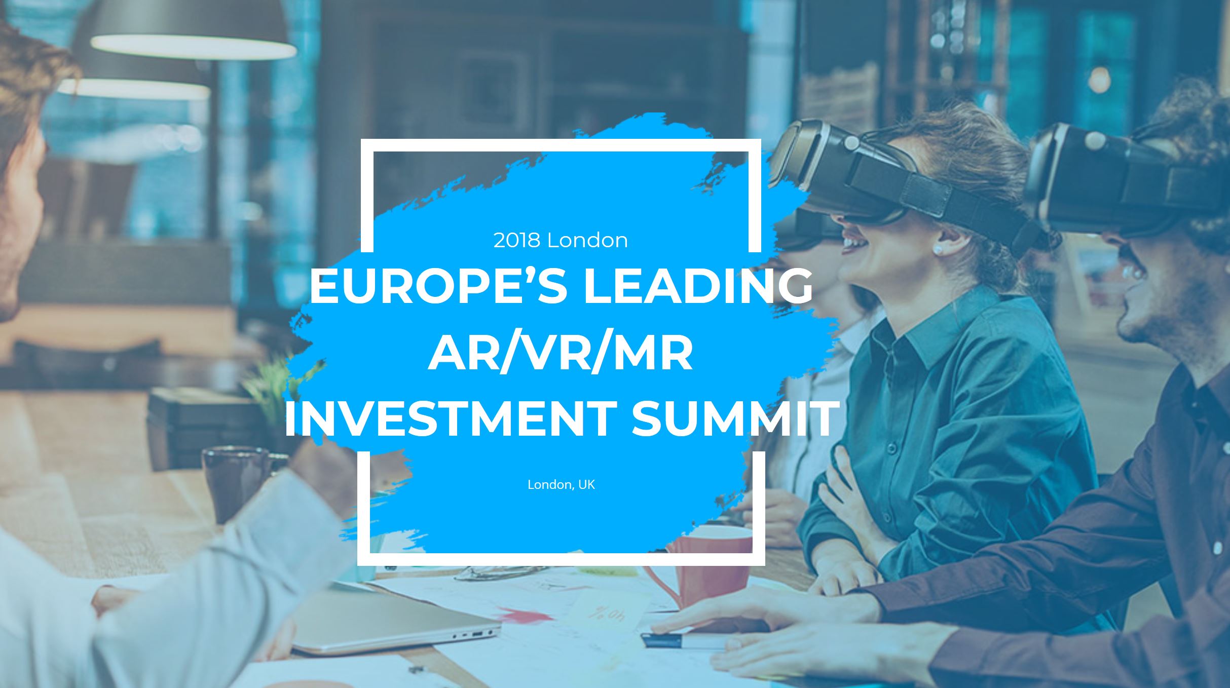 AR/VR/MR  Investment Summit