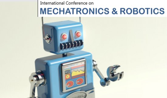 International Conference on Mechatronics and Robotics