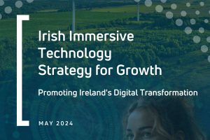 The Growing Irish Immersive Technology Sector